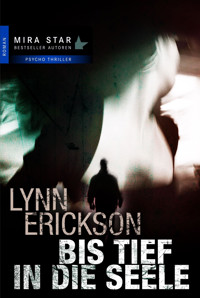 Bis tief in die Seele - Lynn Erickson - E-Book