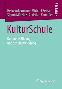 KulturSchule - Heike Ackermann - E-Book