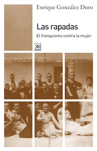 Las rapadas - Enrique González Duro - E-Book