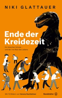 Ende der Kreidezeit - Niki Glattauer - E-Book