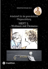 Wohnformen für Menschen mit Demenz - Sebastian Knaak - E-Book