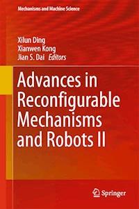 Advances in Reconfigurable Mechanisms and Robots II -  - E-Book