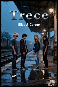 Trece - Elias J. Connor - E-Book