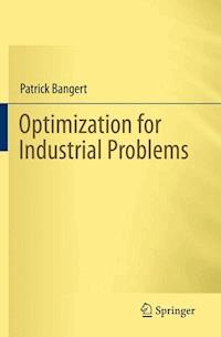 Optimization for Industrial Problems - Patrick Bangert - E-Book
