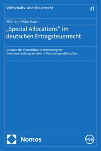 „Special Allocations" im deutschen Ertragsteuerrecht - Wolfram Dickersbach - E-Book