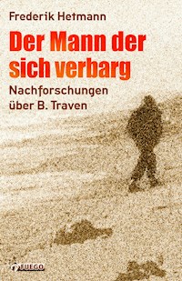 Der Mann der sich verbarg - Frederik Hetmann - E-Book