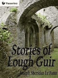Stories of Lough Guir - Joseph Sheridan Le Fanu - E-Book