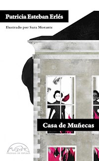 Casa de muñecas - Patricia Esteban Erlés - E-Book