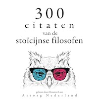 300 citaten van de Stoïcijnse filosofen - Sénèque - Hörbuch