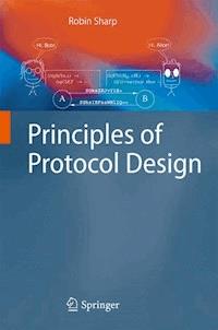Principles of Protocol Design - Robin Sharp - E-Book