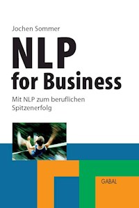 NLP for Business - Jochen Sommer - E-Book