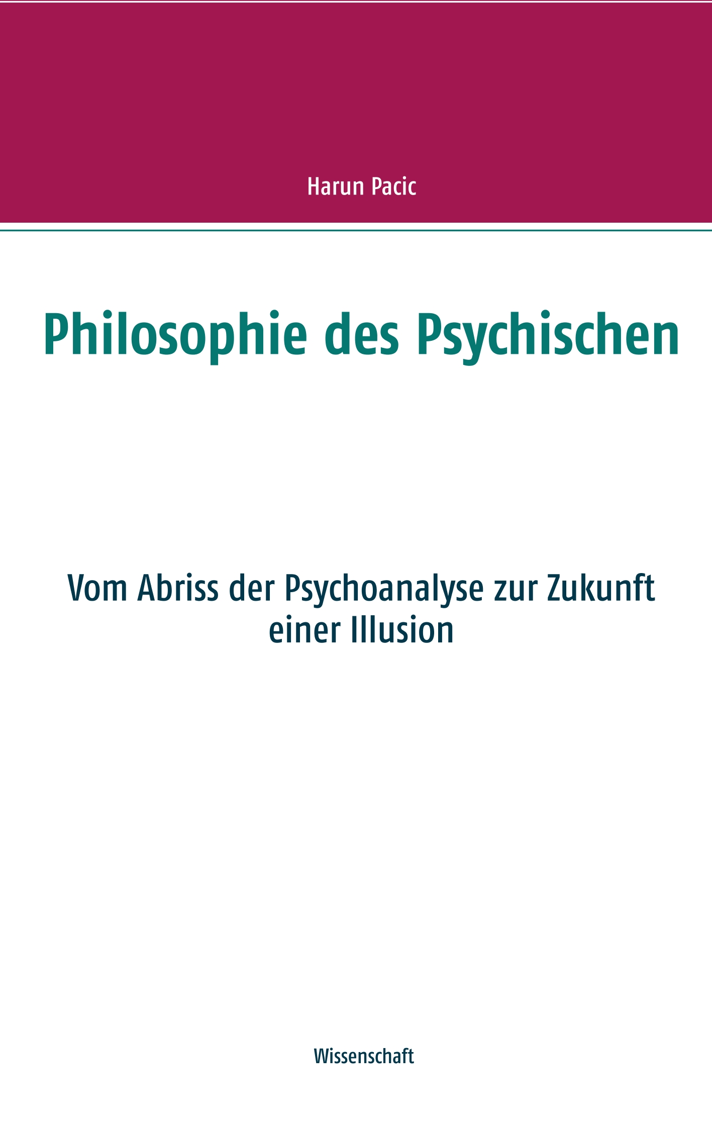 Philosophie des Psychischen - Harun Pacic - E-Book