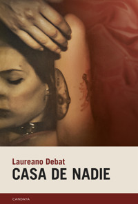 Casa de nadie - Laureano Debat - E-Book