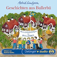 Geschichten aus Bullerbü - Astrid Lindgren - Hörbuch