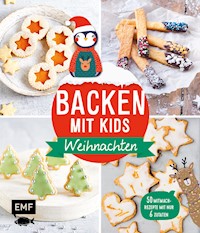 Backen mit Kids (Kindern) – Weihnachten - Rose Marie Donhauser - E-Book