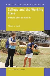 College and the Working Class - Allison L. Hurst - E-Book