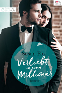 Verliebt in einen Millionär - SUSAN FOX - E-Book