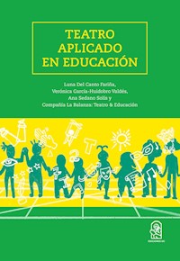 Teatro aplicado en educación - Varios autores - E-Book
