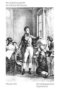 Die Schülerrepublik im Schloss Reichenau - Werner Ort - E-Book