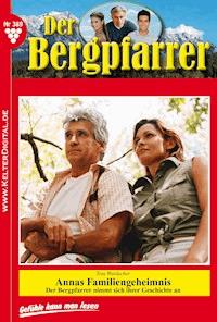 Annas Familiengeheimnis - Toni Waidacher - E-Book