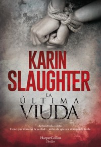 La última viuda - Karin Slaughter - E-Book