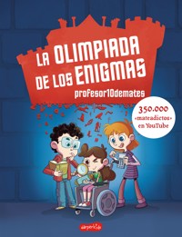 La olimpiada de los enigmas - Profesor10Demates - E-Book