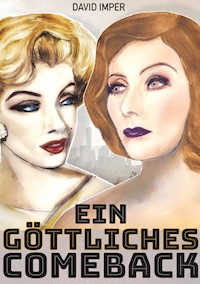 Ein göttliches Comeback - David Imper - E-Book
