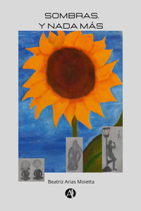 Sombras. Y nada más - Beatriz Arias Moietta - E-Book