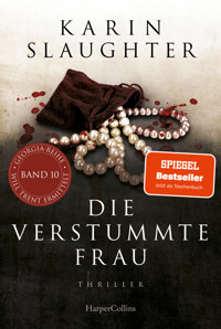 Die verstummte Frau - Karin Slaughter - E-Book