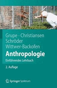 Anthropologie - Gisela Grupe - E-Book