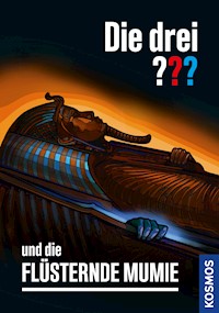Die drei ??? und die flüsternde Mumie (drei Fragezeichen) - Robert Arthur - E-Book
