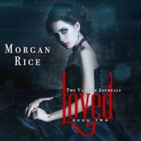 Loved (Book #2 in the Vampire Journals) - Morgan Rice - Hörbuch