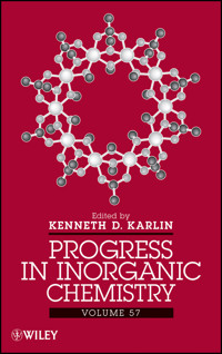 Progress in Inorganic Chemistry, Volume 57 - - E-Book