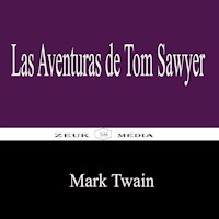 Las Aventuras de Tom Sawyer - Mark Twain - E-Book