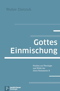 Gottes Einmischung - Walter Dietrich - E-Book