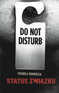 Status związku - Monika Winnicka - E-Book