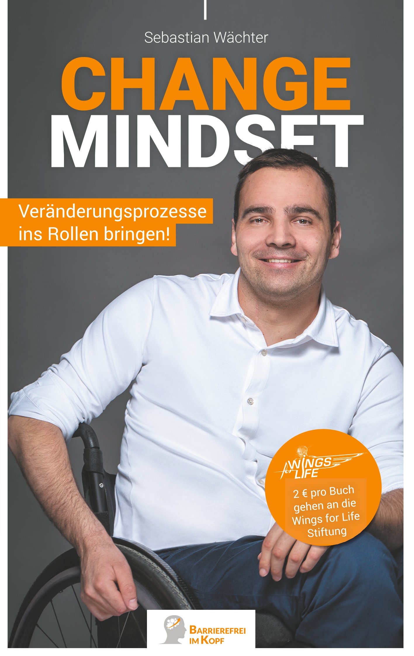 Change Mindset - Sebastian Wächter - E-Book