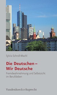 Die Deutschen – Wir Deutsche - Sylvia Schroll-Machl - E-Book