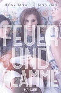 Feuer und Flamme - Jenny Han - E-Book