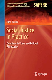Social Justice in Practice - Juha Räikkä - E-Book