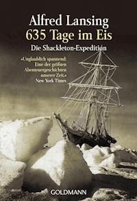 635 Tage im Eis - Alfred Lansing - E-Book