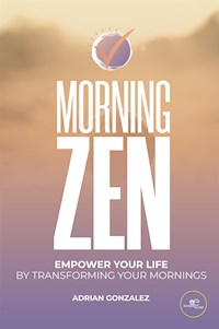Morning Zen - Adrián González - E-Book