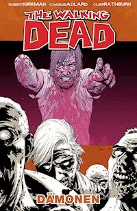 The Walking Dead 10: Dämonen - Robert Kirkman - E-Book