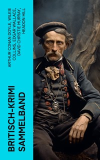 Britisch-Krimi Sammelband - Arthur Conan Doyle - E-Book