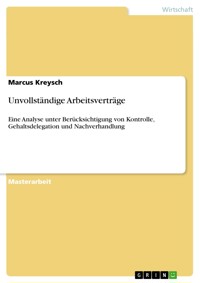 Unvollständige Arbeitsverträge - Marcus Kreysch - E-Book