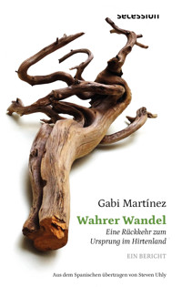 Wahrer Wandel - Gabi Martínez - E-Book