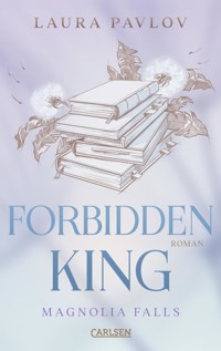 Magnolia Falls 3: Forbidden King - Laura Pavlov - E-Book