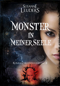 Monster in meiner Seele - Susanne Leuders - E-Book