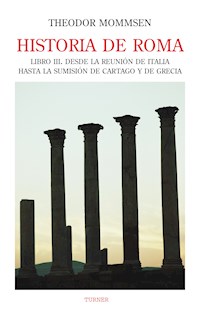 Historia de Roma. Libro III - Theodor Mommsen - E-Book