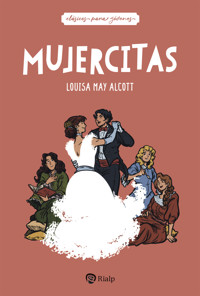 Mujercitas - Louisa May Alcott - E-Book